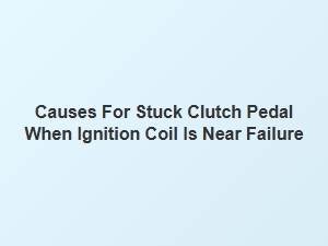 Diagnosing Hard Clutch Pedal During Coil Failure